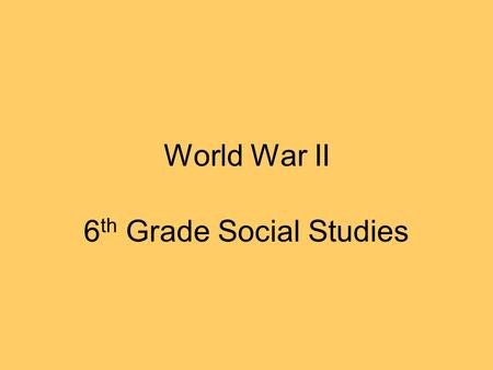 World War II 6 th Grade Social Studies. Germanys Problems Germany faced many problems after WWI. It lost land and the industry and farms had been destroyed.