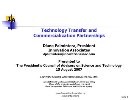 I A Technology Transfer and Commercialization Partnerships