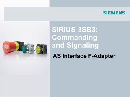 SIRIUS 3SB3: Commanding and Signaling AS Interface F-Adapter.
