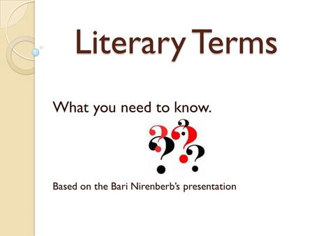 What you need to know. Based on the Bari Nirenberb’s presentation