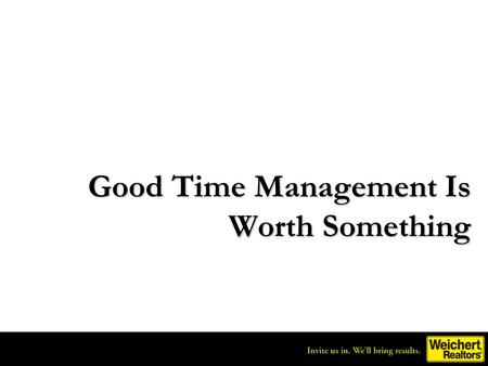 Good Time Management Is Worth Something