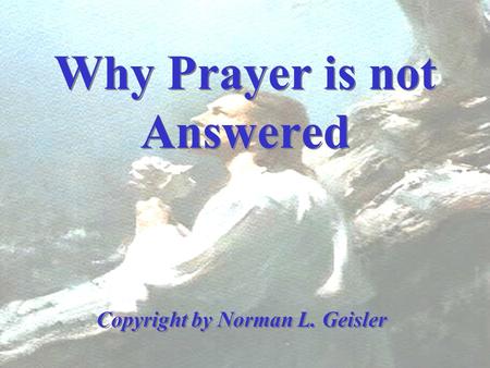 Why Prayer is not Answered