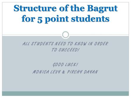 Structure of the Bagrut for 5 point students
