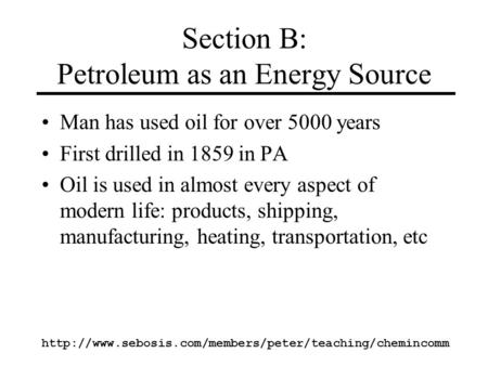Section B: Petroleum as an Energy Source