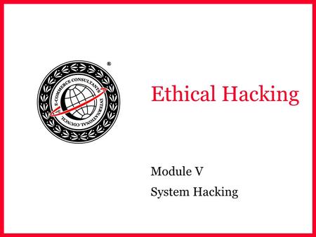 Module V System Hacking
