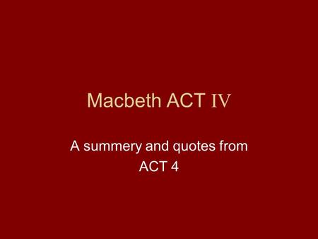 A summery and quotes from ACT 4