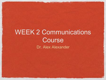 WEEK 2 Communications Course