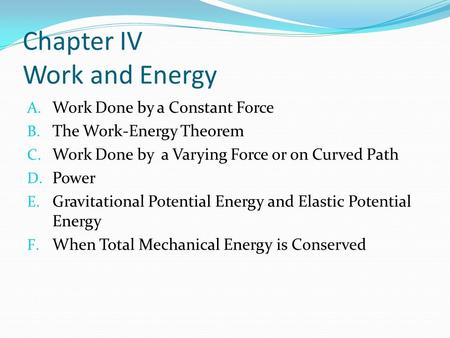 Chapter IV Work and Energy