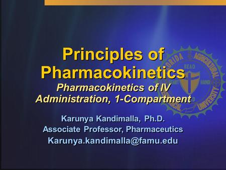 Karunya Kandimalla, Ph.D. Associate Professor, Pharmaceutics