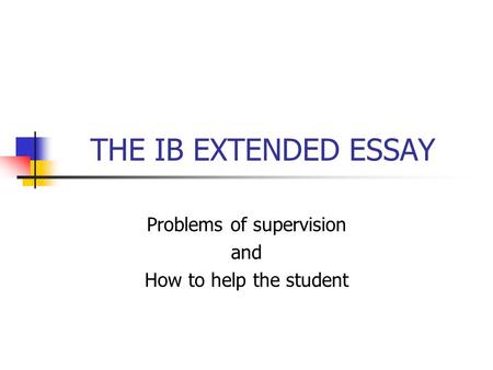 Problems of supervision and How to help the student
