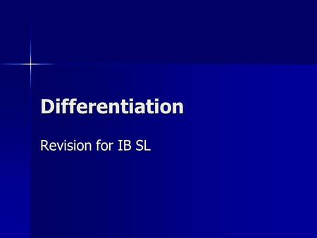 Differentiation Revision for IB SL.
