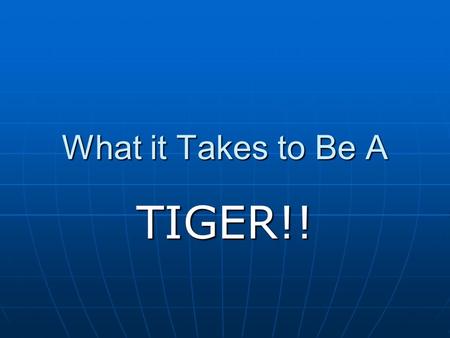 What it Takes to Be A TIGER!!. IB & Chesapeake All IB students earn an Advanced Studies Diploma! All IB students earn an Advanced Studies Diploma! IB.