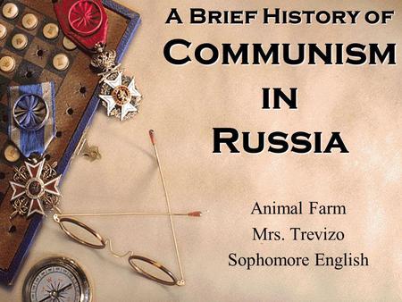 A Brief History of Communism in Russia