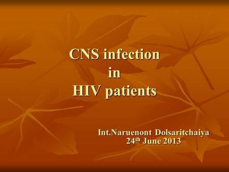 CNS infection in HIV patients