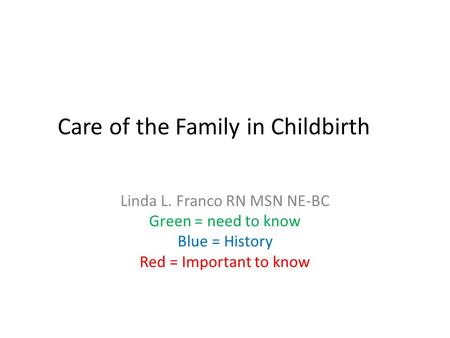 Care of the Family in Childbirth