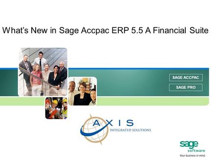 What’s New in Sage Accpac ERP 5.5 A Financial Suite
