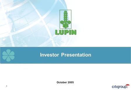 Investor Presentation October 2005 1. Safe Harbour Statement Materials and information provided during this presentation may contain forward-looking statements.
