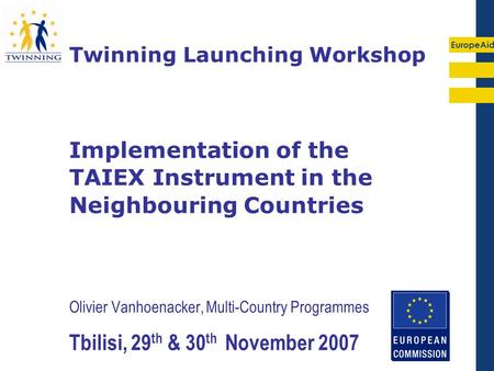 Implementation of the TAIEX Instrument in the Neighbouring Countries