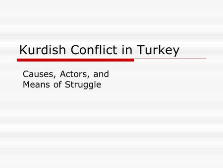 Kurdish Conflict in Turkey