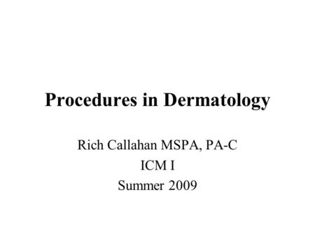 Procedures in Dermatology