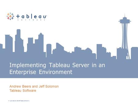 Implementing Tableau Server in an Enterprise Environment