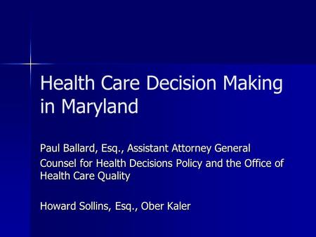 Health Care Decision Making in Maryland