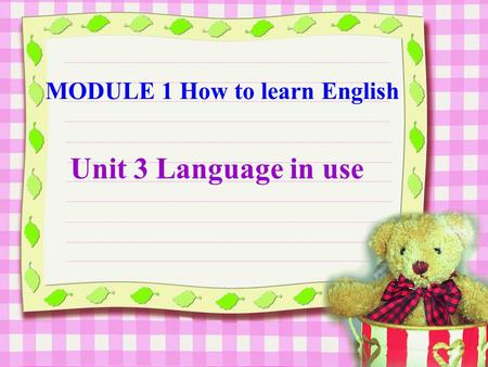 MODULE 1 How to learn English
