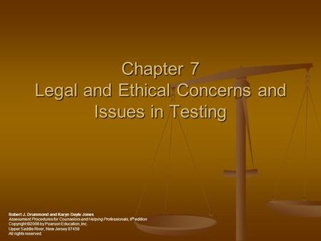 Chapter 7 Legal and Ethical Concerns and Issues in Testing