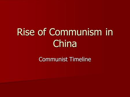 Rise of Communism in China