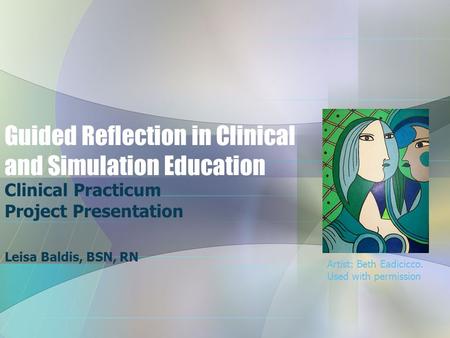 Guided Reflection in Clinical and Simulation Education