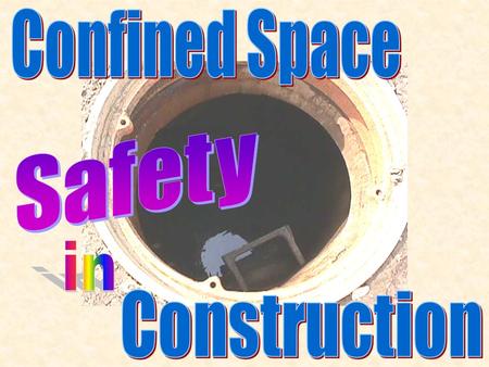 Confined Space Safety in Construction.