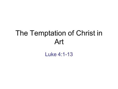 The Temptation of Christ in Art