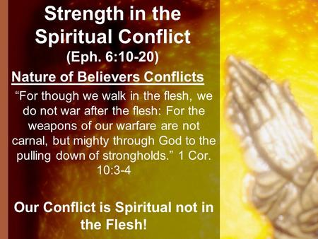 Strength in the Spiritual Conflict (Eph. 6:10-20)