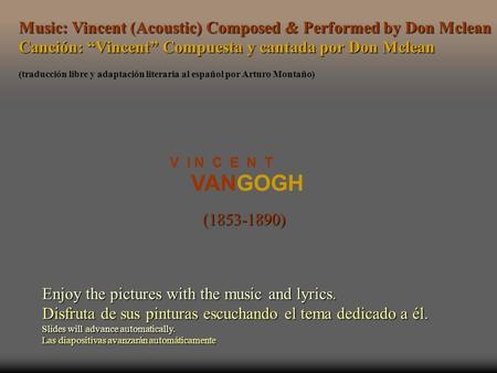 VANGOGH Music: Vincent (Acoustic) Composed & Performed by Don Mclean