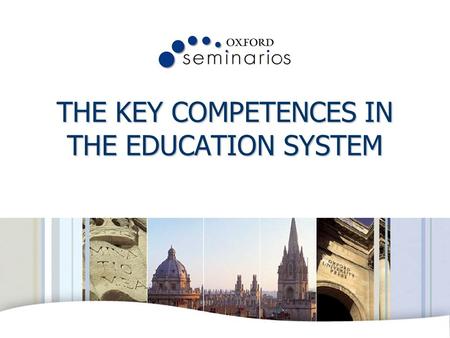 THE KEY COMPETENCES IN THE EDUCATION SYSTEM