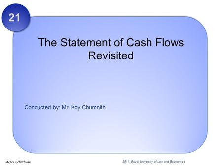 The Statement of Cash Flows Revisited