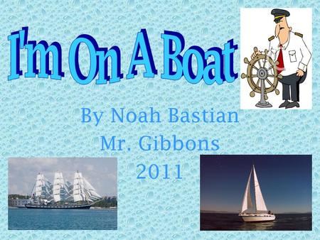 By Noah Bastian Mr. Gibbons 2011 Problem Problem- What sail of equal weight will get you to a location in a quicker time?