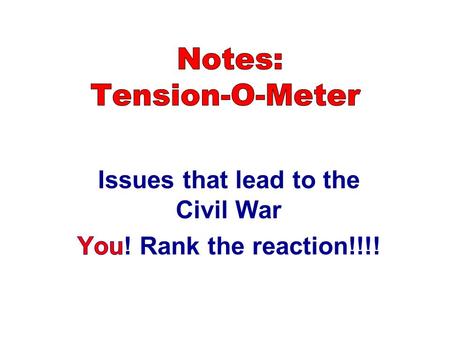 Notes: Tension-O-Meter