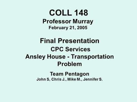 Final Presentation CPC Services Professor Murray