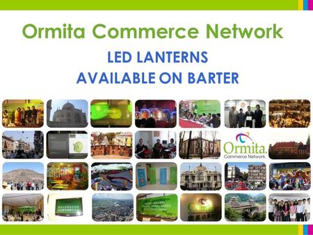 Ormita Commerce Network LED LANTERNS AVAILABLE ON BARTER.
