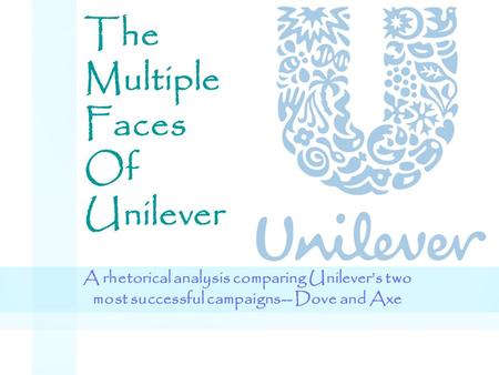 The Multiple Faces Of Unilever