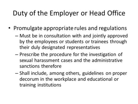 Duty of the Employer or Head Office