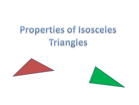 Properties of Isosceles