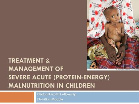 Global Health Fellowship Nutrition Module