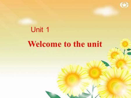 Welcome to the unit Unit 1. Brainstorming: 1. Have you heard of any unexplained things? 2. Can scientists explain these phenomena? 3. How do you feel.