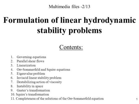 Formulation of linear hydrodynamic stability problems