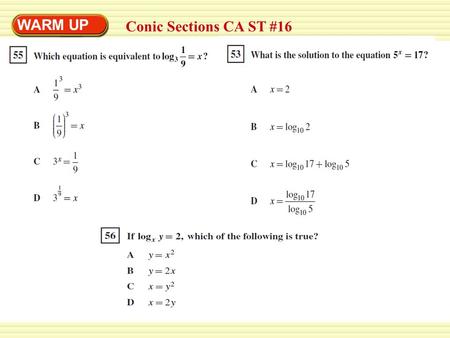 WARM UP Conic Sections CA ST #16.