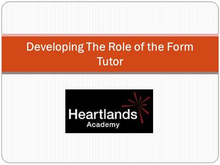 Developing The Role of the Form Tutor