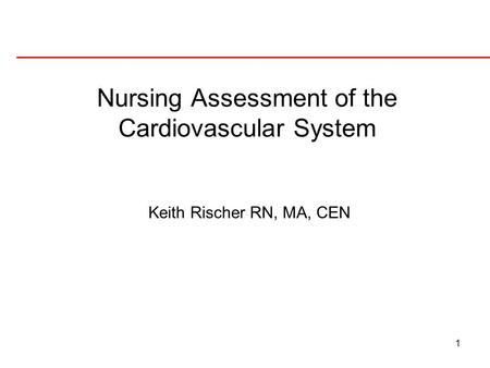 Nursing Assessment of the Cardiovascular System