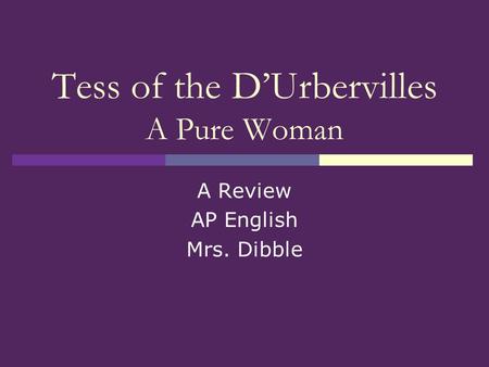 Tess of the D’Urbervilles A Pure Woman